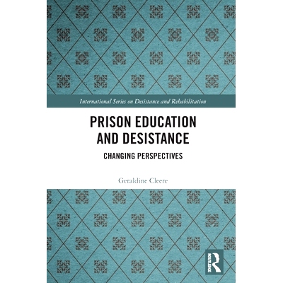 预订 Prison Education and Desistance: Changing Perspectives 监狱教育与阻止：改变的观点: 9780367694104