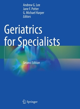【预订】Geriatrics for Specialists 9783030762735