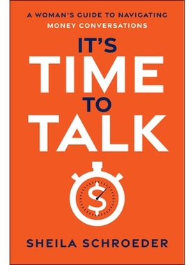 预订 It’S Time To Talk: A WomanS Guide To Navigating Money Conversations: 9781394380817