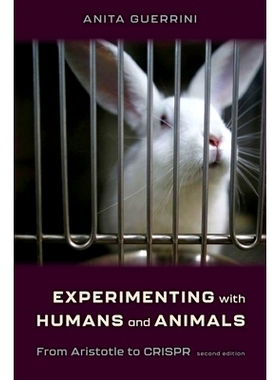 预订 Experimenting with Humans and Animals: From Aristotle to CRISPR 人类和动物实验：从亚里士多德到 CRISPR: 978142144405