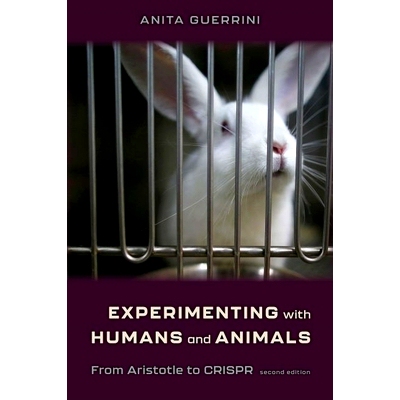 预订 Experimenting with Humans and Animals: From Aristotle to CRISPR 人类和动物实验：从亚里士多德到 CRISPR: 978142144405