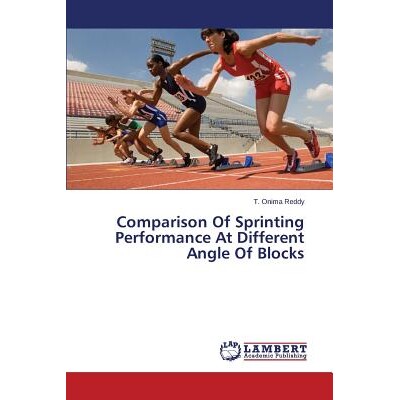 预订 Comparison of Sprinting Performance at Different Angle of Blocks: 9783659595486