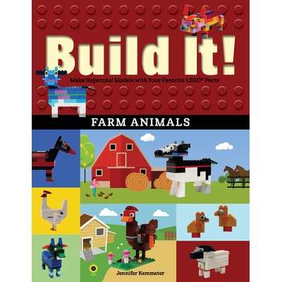 预订 Build It! Farm Animals: Make Supercool Models with Your Favorite Legoa Parts: 9781513260853