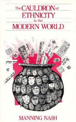 【预订】The Cauldron of Ethnicity in the Modern World 9780226568676
