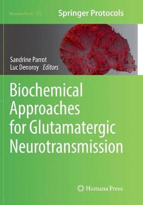 【预订】Biochemical Approaches for Glutamatergic Neurotransmission