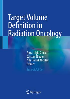 [预订]Target Volume Definition in Radiation Oncology 9783031454882