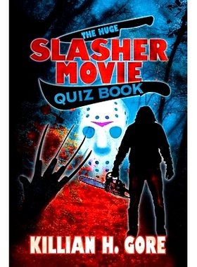 预订 The Huge Slasher Movie Quiz Book: 9798386294304