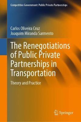 【预订】The Renegotiations of Public Private Partnerships in Transportation