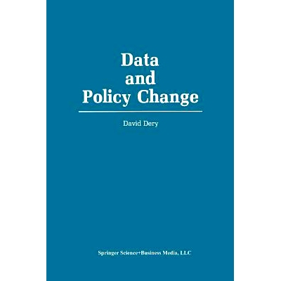预订 Data and Policy Change: The Fragility of Data in the Policy Context: 9789401074803
