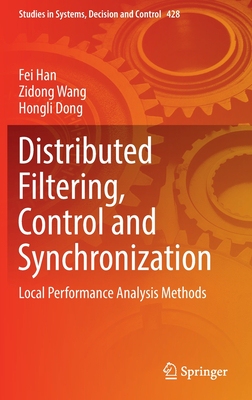 【预订】Distributed Filtering, Control and Synchronization 9783030970741
