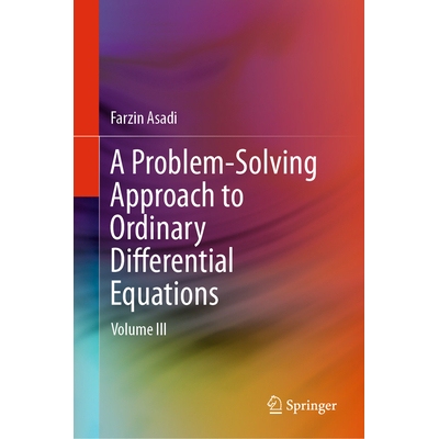 预订 A Problem-Solving Approach to Ordinary Differential Equations Volume III 常微分方程的问题解决方法 第3卷 97830321161