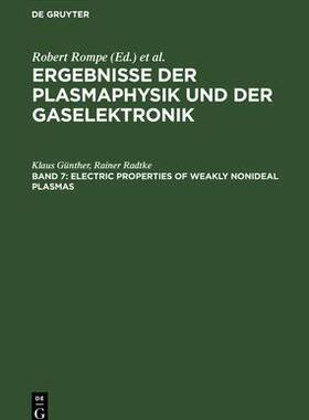 [预订]Electric Properties of Weakly Nonideal Plasmas 9783112541197