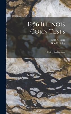 [预订]1956 Illinois Corn Tests: Variety Performance 9781013410215-封面