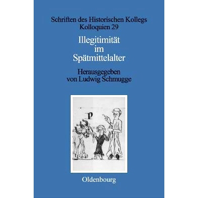 预订 Illegitimität im Spätmittelalter: 9783486560695