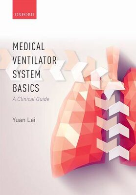 【预订】Medical Ventilator System Basics: A Clinical Guide