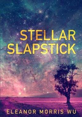 [预订]Stellar Slapstick 9781944255527
