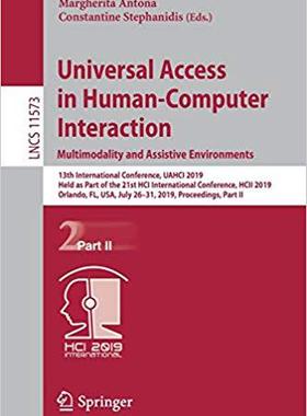 【预售】Universal Access in Human-Computer Interaction. Multimodality and Assistive Environments: 13th Internation...