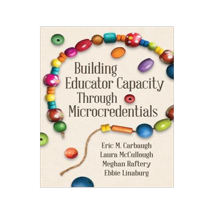[预订]Building Educator Capacity Through Microcredentials 9781416631330