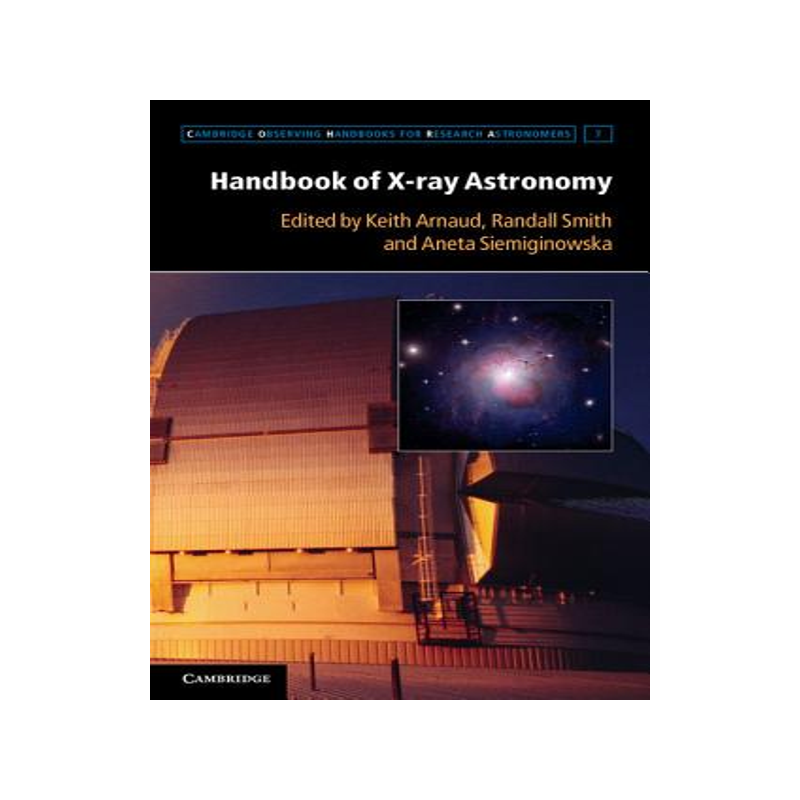 【预售】Handbook of X-Ray Astronomy. Edited by Keith Arnaud