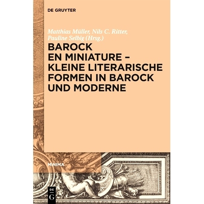 预订 Barock en miniature – Kleine literarische Formen in Barock und Moderne: 9783111126487