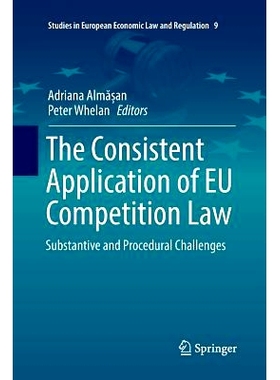 预订 The Consistent Application of EU Competition Law: Substantive and Procedural Challenges: 9783319837253