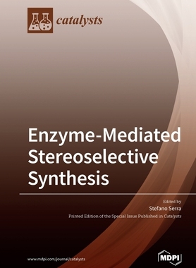 【预订】Enzyme-Mediated Stereoselective Synthesis