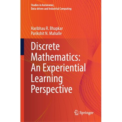 预订 Discrete Mathematics An Experiential Learning Perspective 离散数学：体验式学习展望 9789819572090