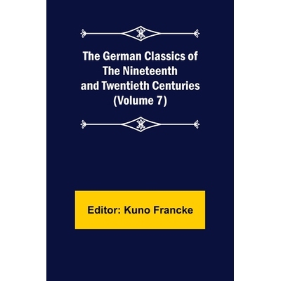 预订 The German Classics of the Nineteenth and Twentieth Centuries (Volume 7) 9789355752185