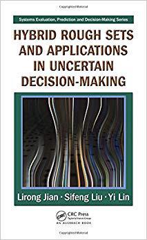 【预售】Hybrid Rough Sets and Applications in Uncertain Decision-Making