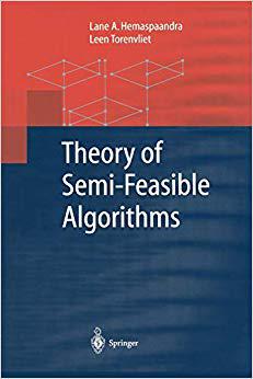 【预订】Theory of Semi-Feasible Algorithms 9783642075810