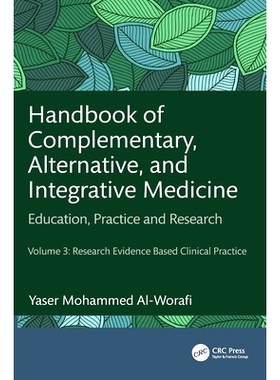 预订 Handbook of Complementary, Alternative, and Integrative Medicine: Education, Practice, and Research Volume 3: Resea