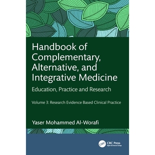 预订 Handbook of Complementary, Alternative, and Integrative Medicine: Education, Practice, and Research Volume 3: Resea
