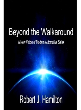 预订 Beyond the Walkaround: A New Vision of Modern Automotive Sales: 9780692352564