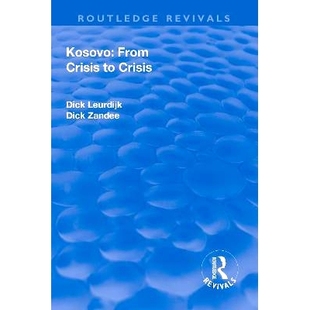 预订 Kosovo: From Crisis to Crisis: From Crisis to Crisis 科索沃：从危机到危机：从危机到危机: 9781138635357