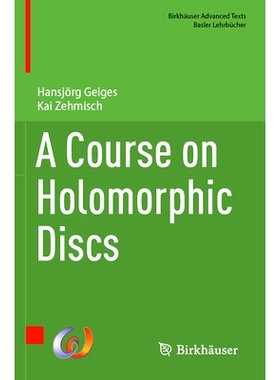 预订 A Course on Holomorphic Discs 全纯圆盘课程: 9783031360664