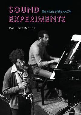 [预订]Sound Experiments: The Music of the Aacm 9780226829531