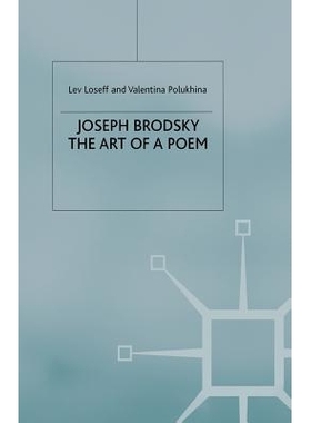 预订 Joseph Brodsky: The Art of a Poem: 9781349404506