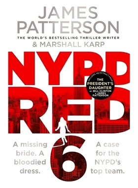 预订 NYPD Red 6: A missing bride. A bloodied dress. NYPD Red’s deadliest case yet: 9781787467576