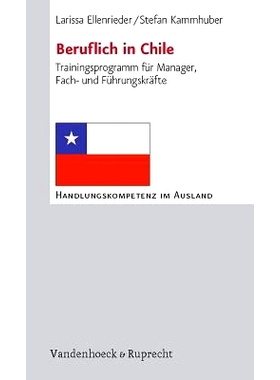 预订 Beruflich in Chile: Trainingsprogramm für Manager, Fach- und Führungskräfte 智利专业人士：针对经理、专家和高管的