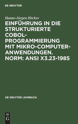 【预订】Einführung in die Strukturierte COBOL-Programmierung mit Mikrocompu 9783110114188