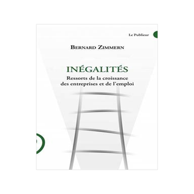 [预订]Inégalités : ressorts de la croissance des entreprises et de l’emploi 9782350611068