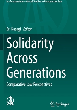 【预订】Solidarity Across Generations: Comparative Law Perspectives 9783030505493