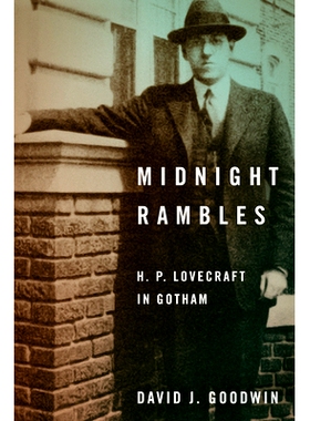 预订 Midnight Rambles: H. P. Lovecraft in Gotham 午夜漫步：H.P.洛夫克拉夫特在哥谭: 9781531504410