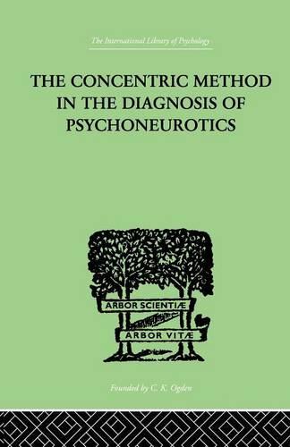 【预订】The Concentric Method In The Diagnosis Of Psychoneurotics