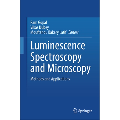 预订 Luminescence Spectroscopy and Microscopy Methods and Applications 发光光谱学与发光显微术：方法与应用 9783032087447