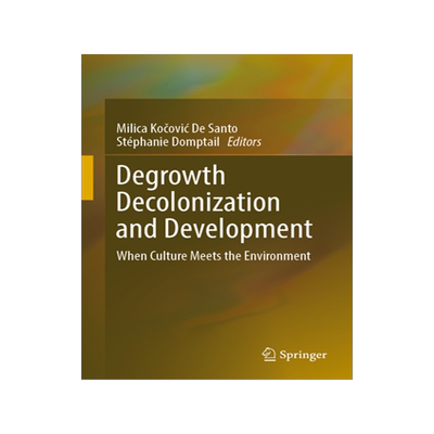 [预订]Degrowth Decolonization and Development