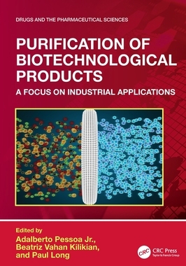 预订 Purification of Biotechnological Products: A Focus on Industrial Applications