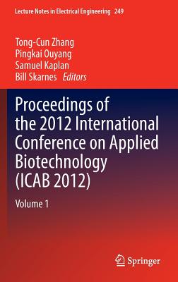 预订 Proceedings of the 2012 International Conference on Applied Biotechnology (ICAB 2012)