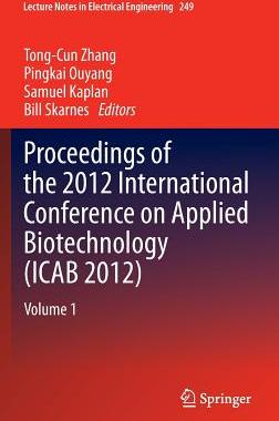 预订 Proceedings of the 2012 International Conference on Applied Biotechnology (ICAB 2012)