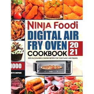 Recipes Ninja Easier Days 1000 for and Your Family Friends Oven Foodi Crispier Digital Cookbook Air 预订 2021 Fry